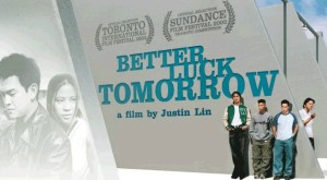 better luck tomorrow film Justin Lin