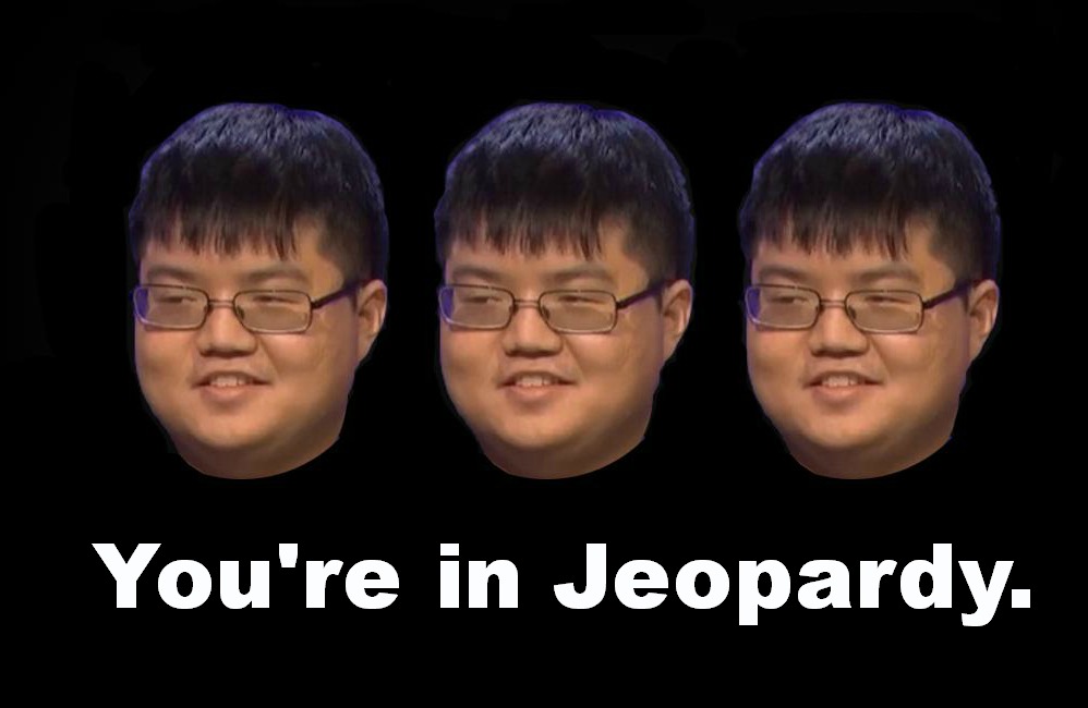 Arthur Chu is winning Jeopardy because he knows the answers to the clues